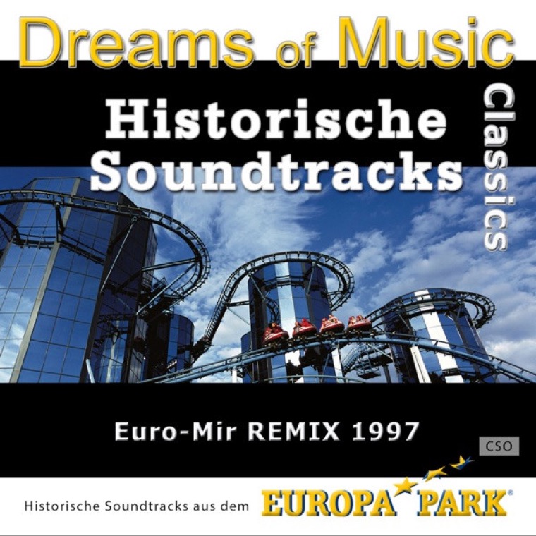 Cover von Dreams Of Music Classics (Euro Mir Remix 1997 Historische Soundtracks Aus Dem Europa Park)