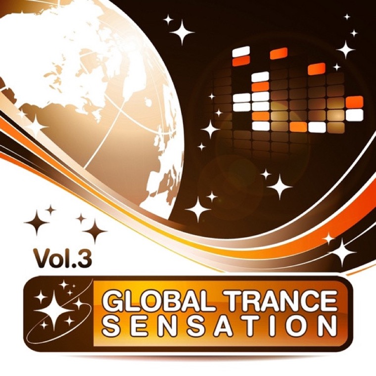 Cover von Global Trance Sensation Vol. 3 (The Best In Electronic Top Club And Progressive Dance Music)