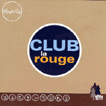 Club la rouge Vol. 2